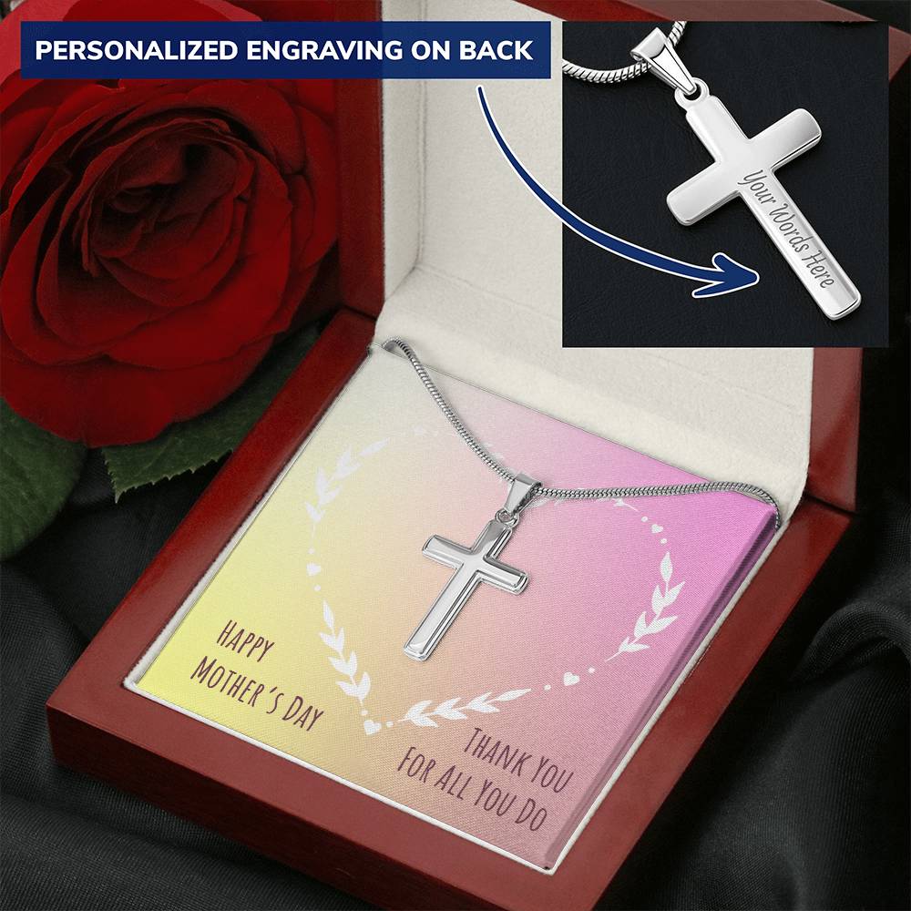 A Cross For Mothers Day For All You Do Customize Engraved Cross Necklace