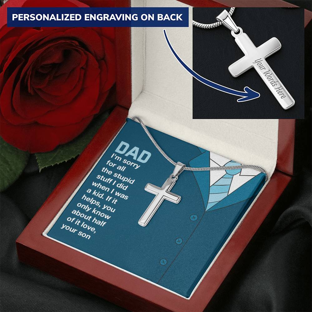Dad Im Sorry Love Your Son Customize Engraved Cross Necklace