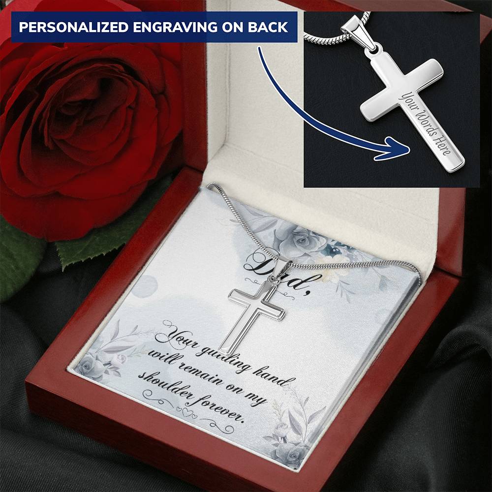 Dad - Your Guiding Hand Will Remain On My Shoulder Forever - Necklace Customize Engraved Cross Necklace