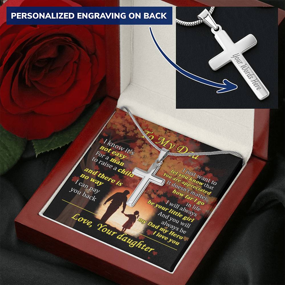 For Dad - Not Easy To Raise A Child - Cross Customize Engraved Cross Necklace