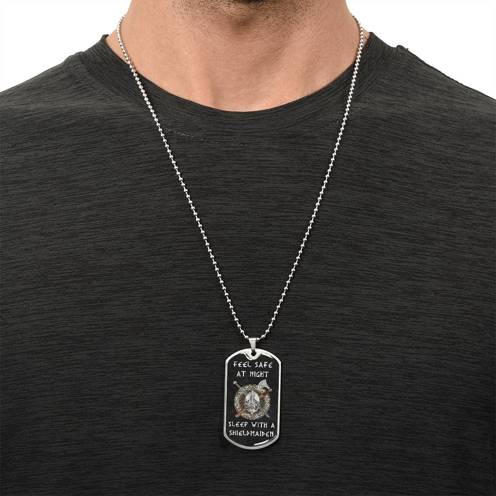 FEEL SAFE AT NIGHT, SLEEP WITH A SHIELDMAIDEN - PREMIUM TAG CHAIN - Army Tag Necklace, Dog Tag Necklace