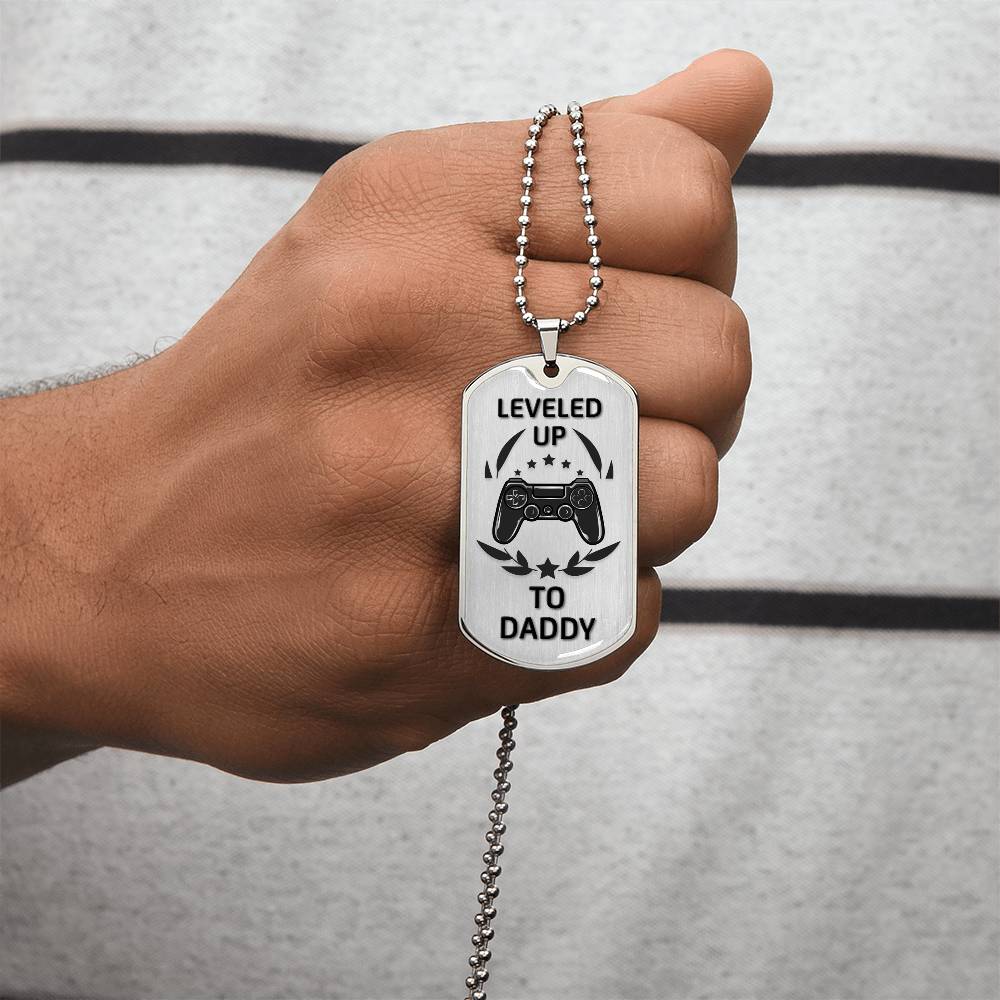 Happy Father's Day - Leveled Up To Daddy - Army Tag Necklace, Dog Tag Necklace