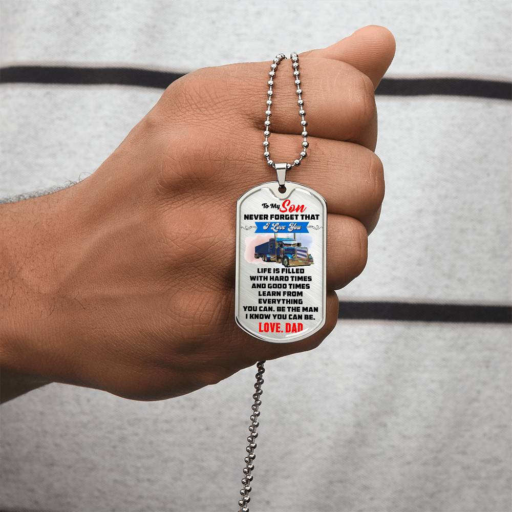 Trucker's Son - Premium Dog Tag From Dad - Army Tag Necklace, Dog Tag Necklace