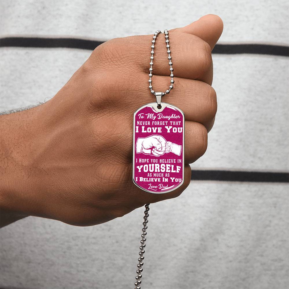 I Believe in You - Pink Dog Tag Necklace - Army Tag Necklace, Dog Tag Necklace
