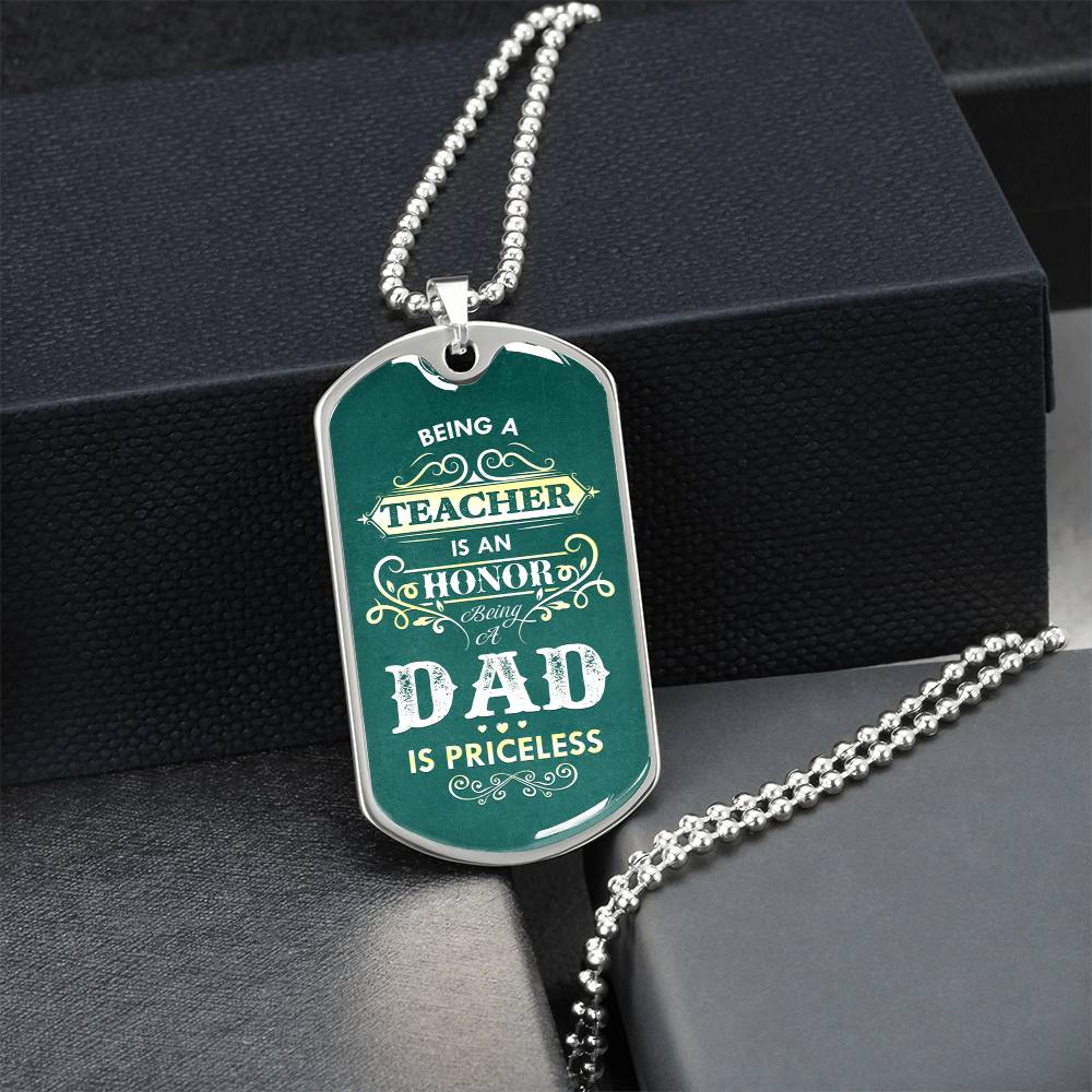 Teacher Dad Luxury Dog Tag - Sweet Father's Day - Army Tag Necklace, Dog Tag Necklace