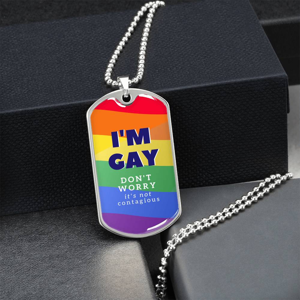 I'm Gay Premium Quality Necklace - Army Tag Necklace, Dog Tag Necklace