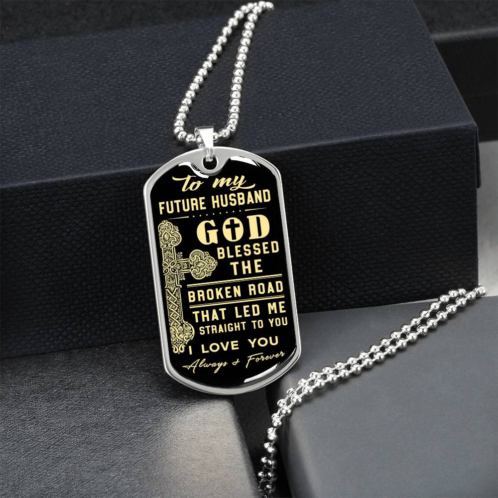 To My Future Husband Gift For Birthday, Anniversary Or Any Occasion - Army Tag Necklace, Dog Tag Necklace