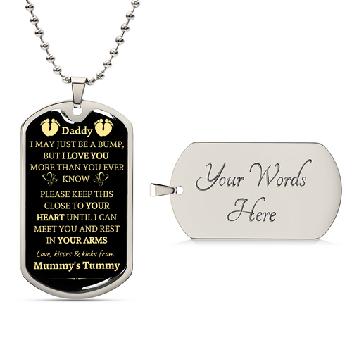 Daddy-I Love You-From Mummy's Tummy-Dog Tag Necklace - Army Tag Necklace, Dog Tag Necklace