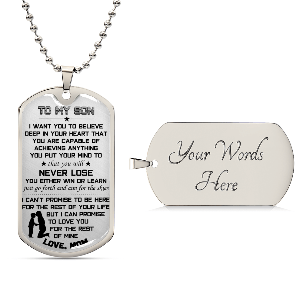 To My Son From Mom - You Will Never Lose You Either Win Or Learn - Mother Son Dog Tag Necklace - Army Tag Necklace, Dog Tag Necklace