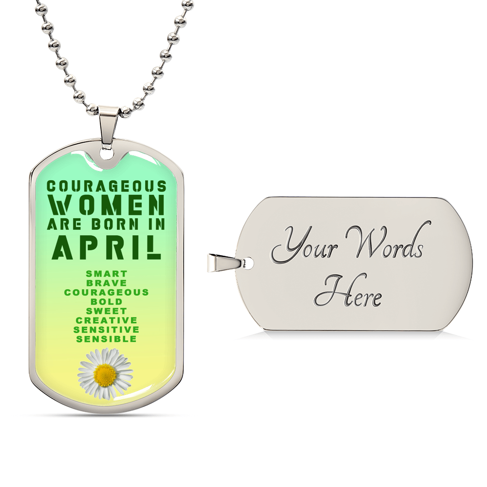 Courageous Women Are Born In April Luxury Necklace With Dog Tag Green - Army Tag Necklace, Dog Tag Necklace
