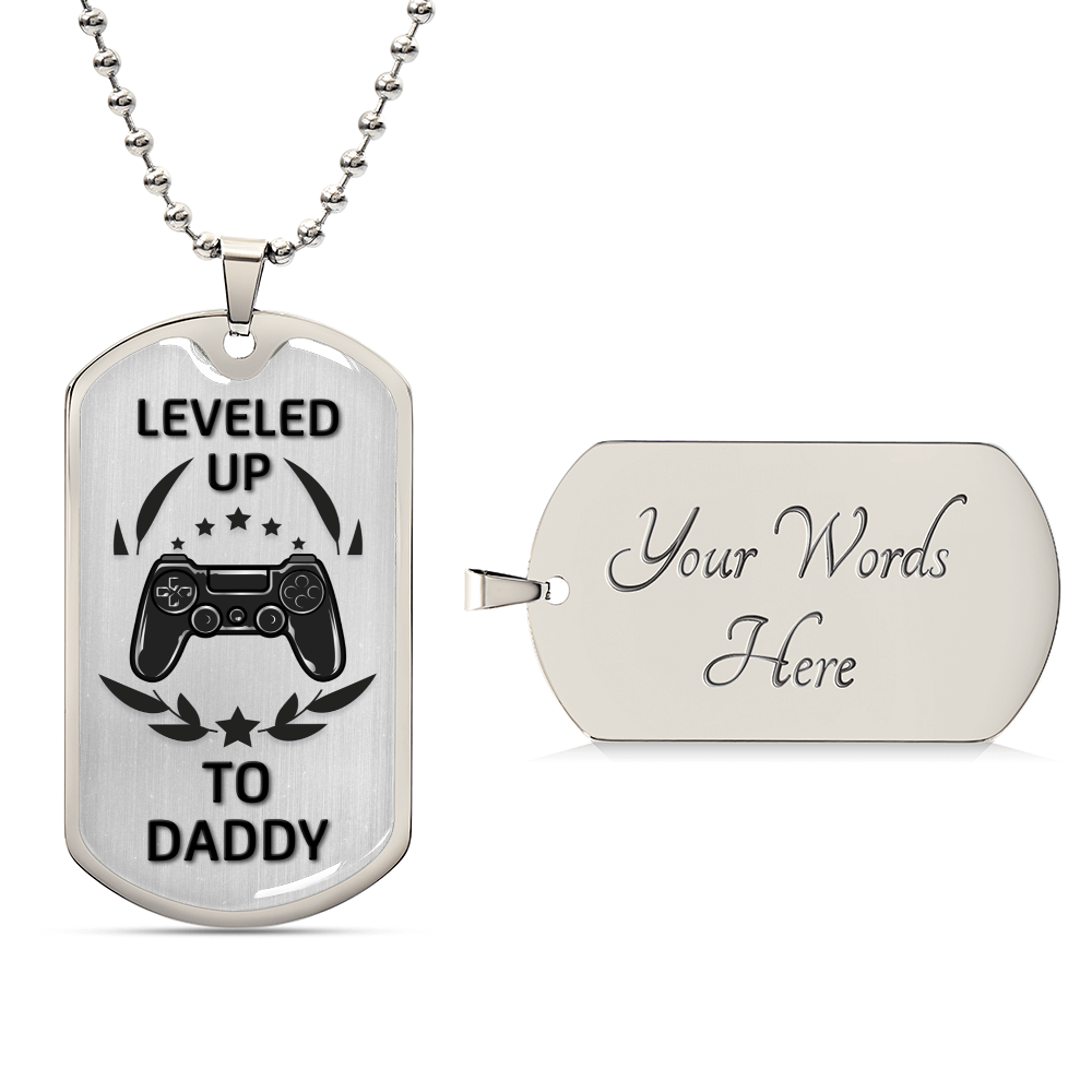 Happy Father's Day - Leveled Up To Daddy - Army Tag Necklace, Dog Tag Necklace