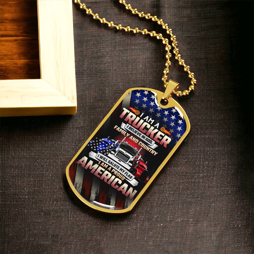 I Am A Trucker Dog Tag Pendant - Army Tag Necklace, Dog Tag Necklace