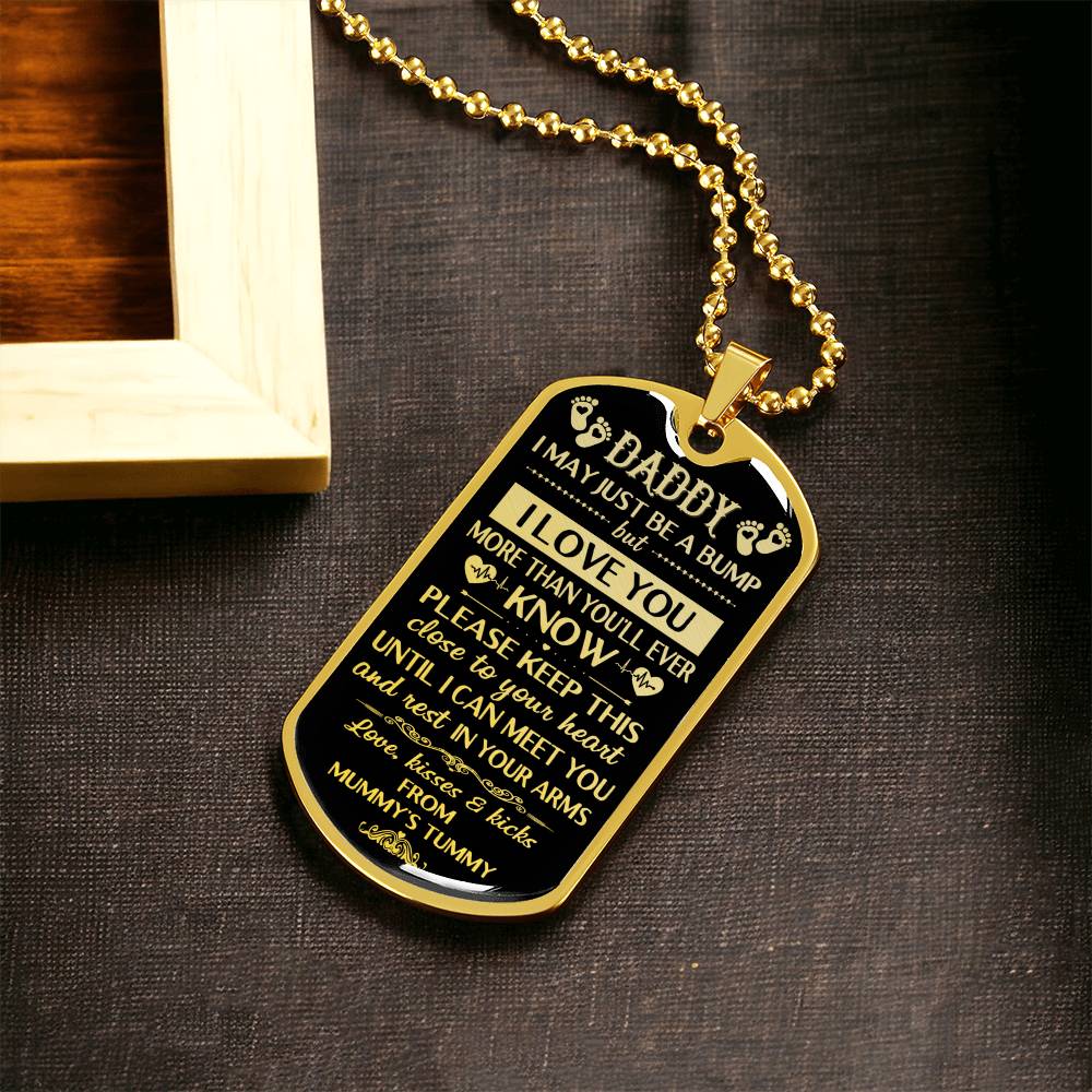 I May Just Be A Bump - Daddy Necklace - Army Tag Necklace, Dog Tag Necklace