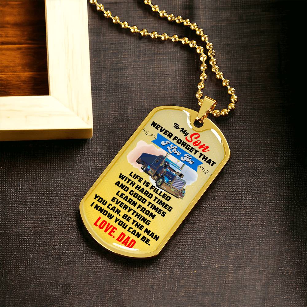 Trucker's Son - Premium Dog Tag From Dad - Army Tag Necklace, Dog Tag Necklace