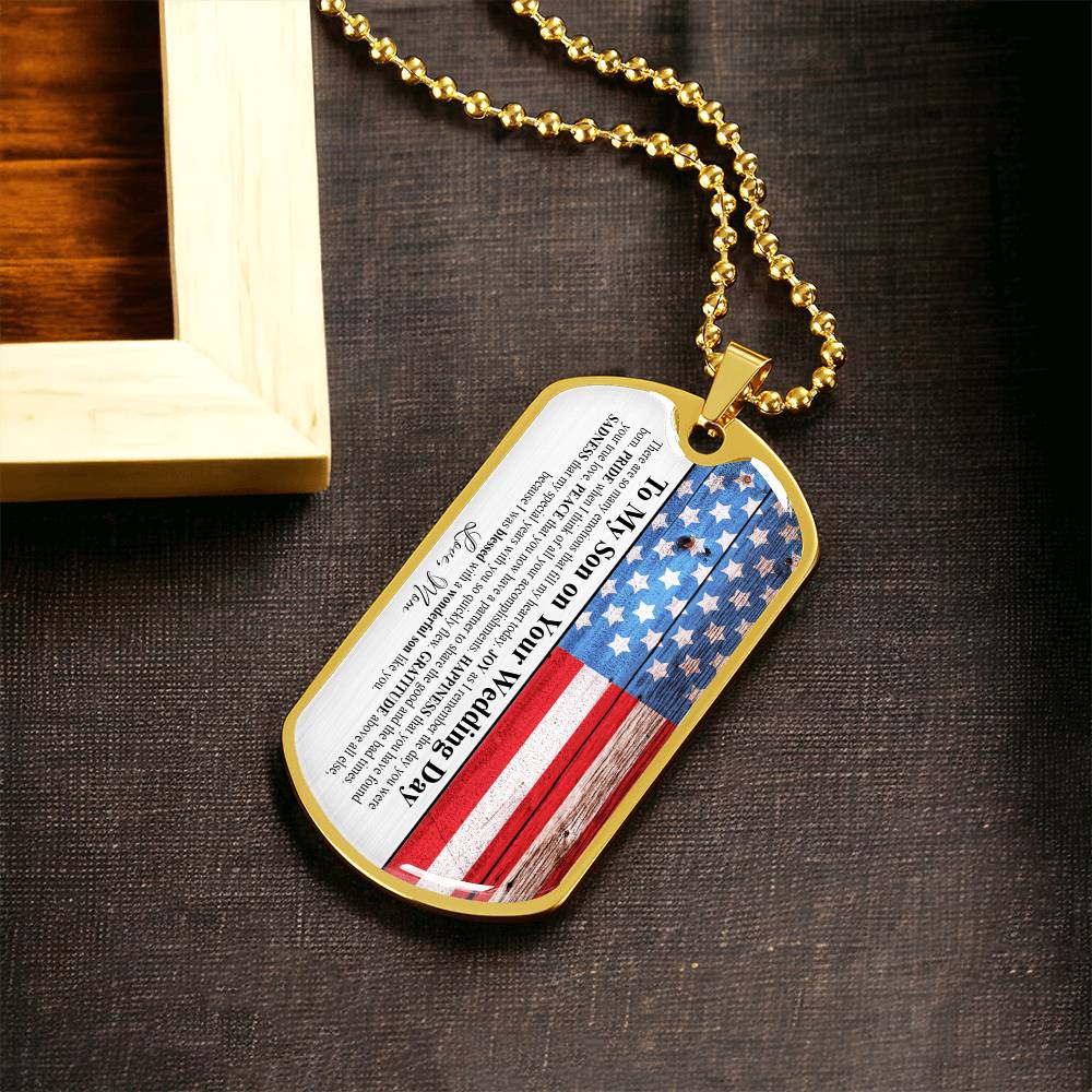 To My Son On Your Wedding Day - Gifft From Mom - Army Tag Necklace, Dog Tag Necklace
