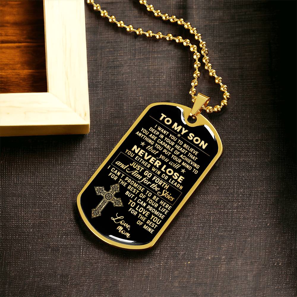 To My Son - Never Forget That I Love You - Perfect Holiday Gift For Loved One - Army Tag Necklace, Dog Tag Necklace
