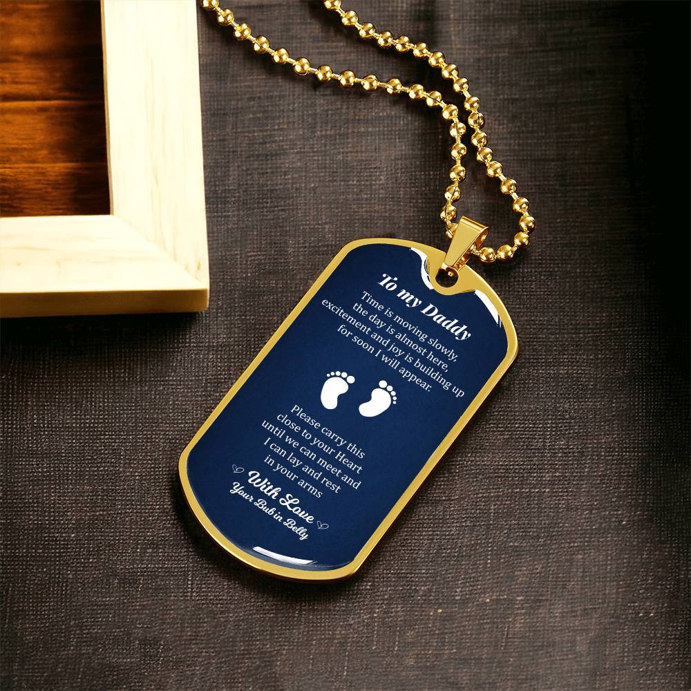 To My Daddy - From Your Bub In Belly - Father's Day Dog Tag Necklace - Army Tag Necklace, Dog Tag Necklace