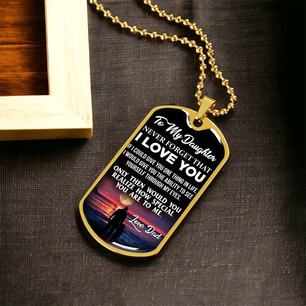 Never Forget That - I Love You - Love Dad - Beach Dog Tag - Army Tag Necklace, Dog Tag Necklace