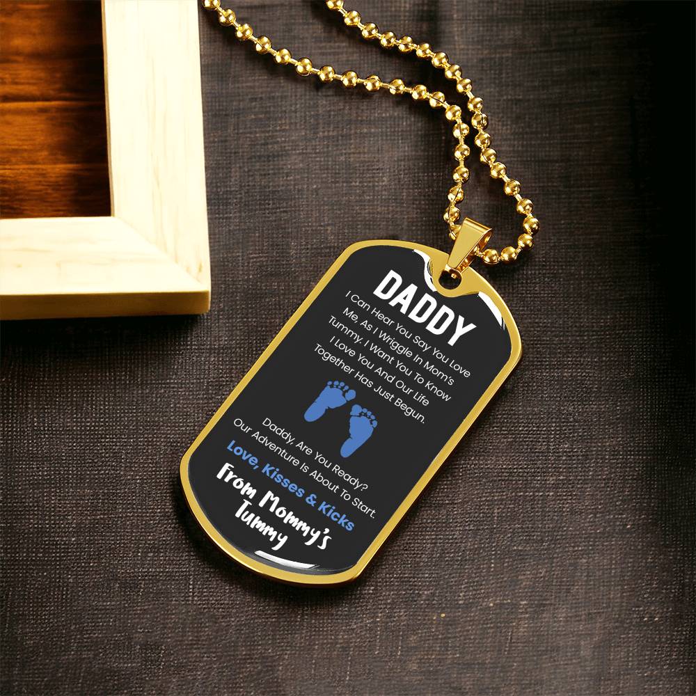 Daddy I Can Hear You Say You Love Me - Blue Version - Army Tag Necklace, Dog Tag Necklace