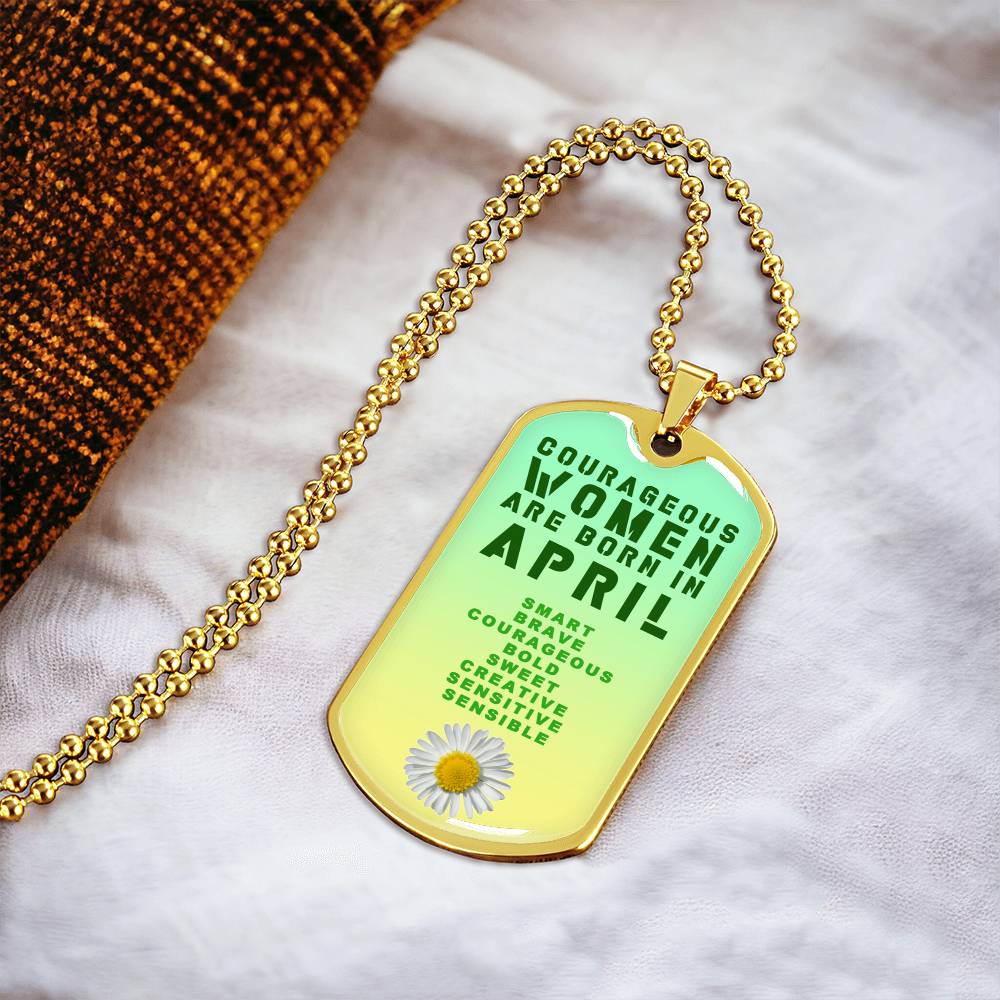 Courageous Women Are Born In April Luxury Necklace With Dog Tag Green - Army Tag Necklace, Dog Tag Necklace