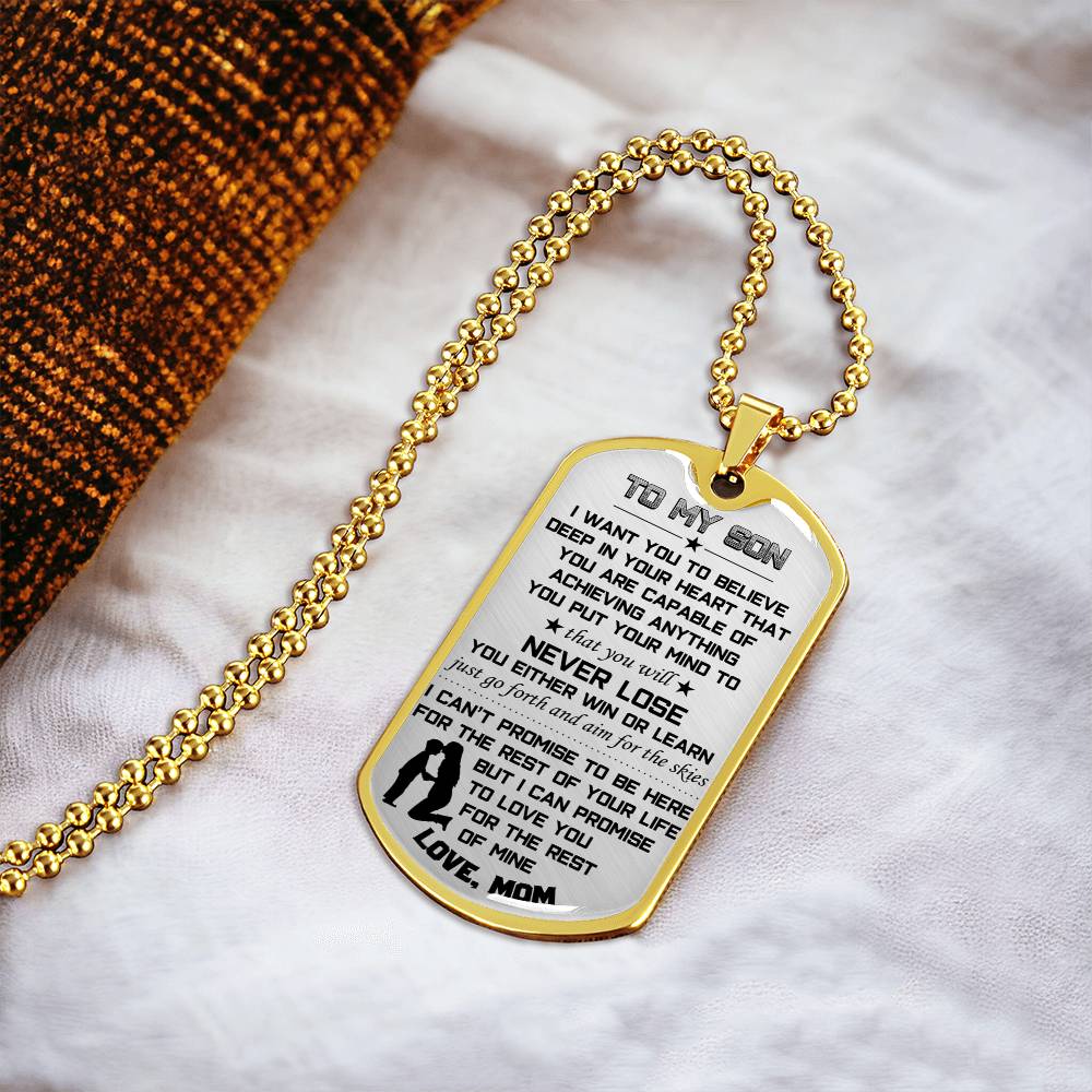 To My Son From Mom - You Will Never Lose You Either Win Or Learn - Mother Son Dog Tag Necklace - Army Tag Necklace, Dog Tag Necklace