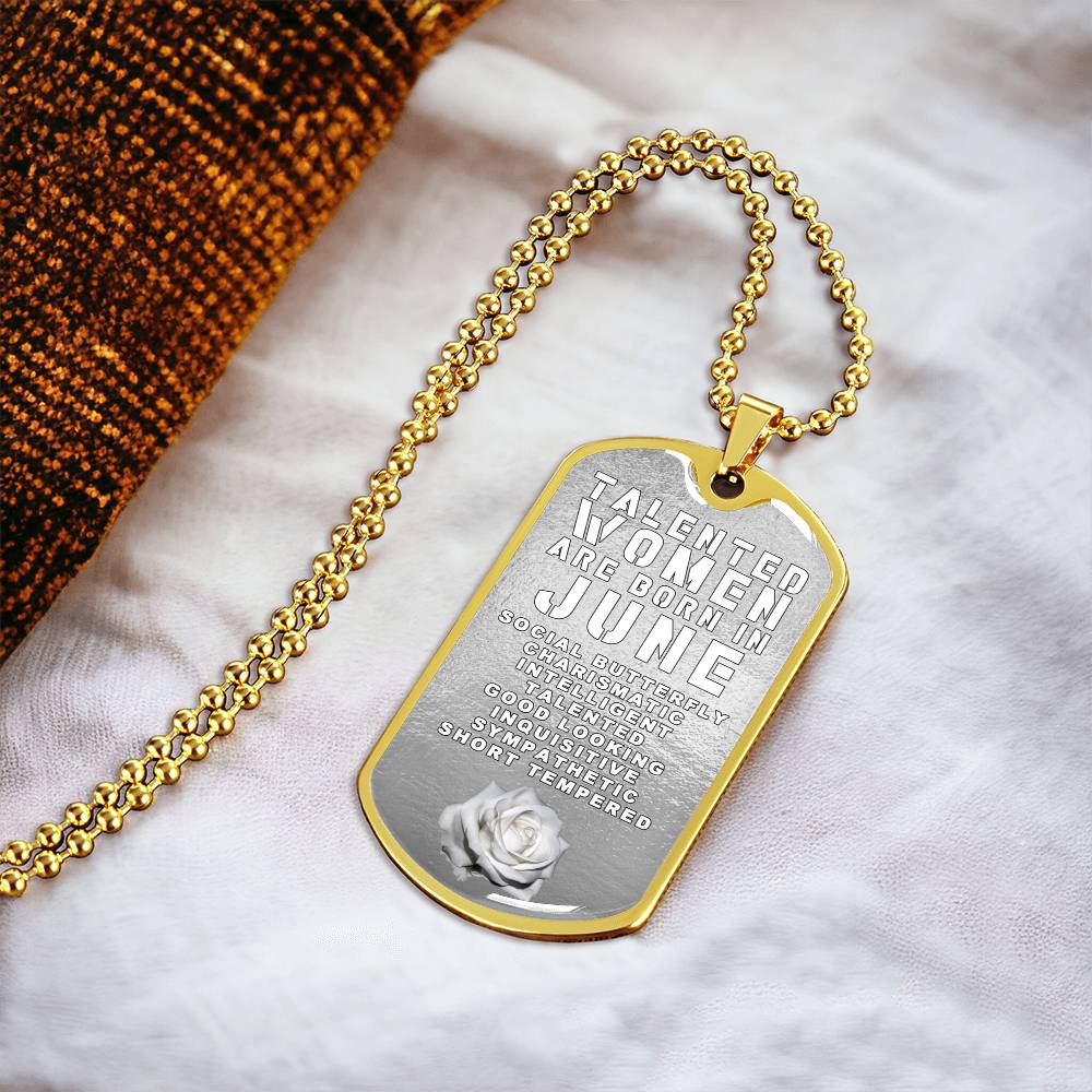 Talented Women Are Born In June Luxury Necklace With Dog Tag Silver - Army Tag Necklace, Dog Tag Necklace