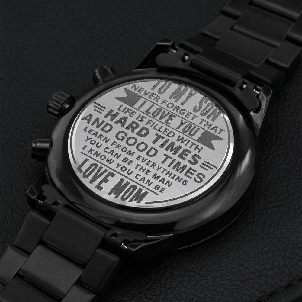 From Mom To Son Never Forget That I Love You Engraved Design Black Chronograph Watch For Men Engraving Chronograph Watch