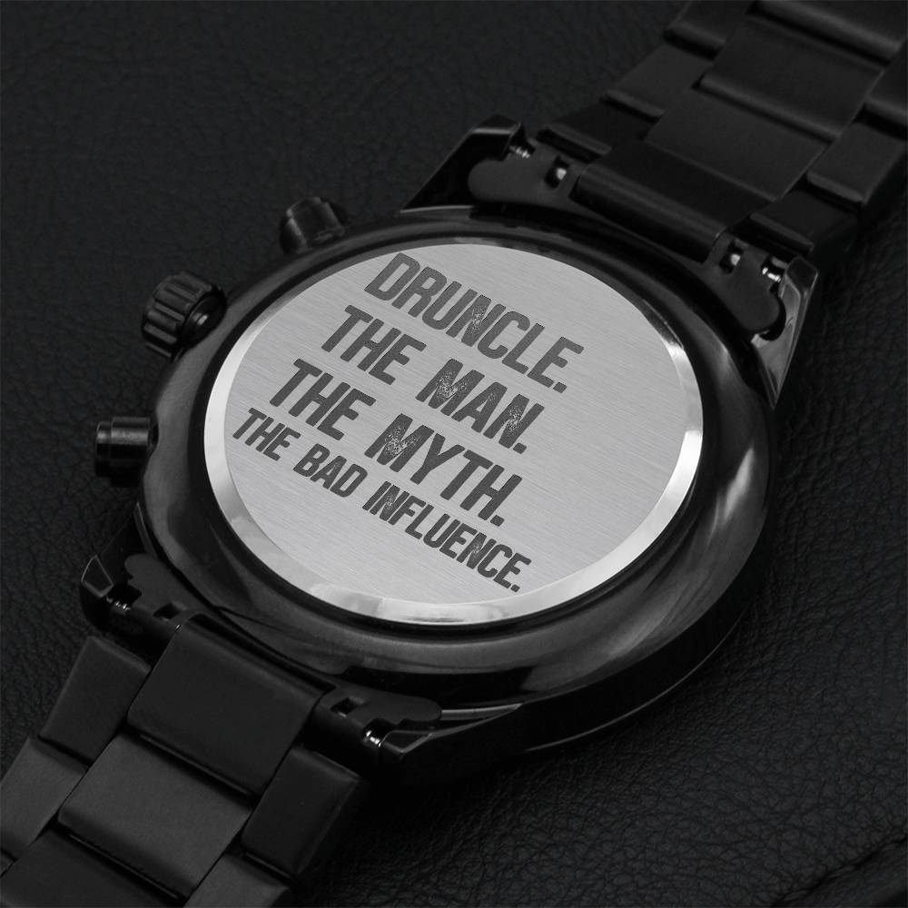 Druncle The Man The Myth The Bad Influence Engraved Watch Engraving Chronograph Watch