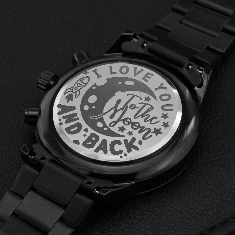 To Husband Boyfriend I Love You To The Moon And Back. Perfect Gift For Couple Engraving Chronograph Watch