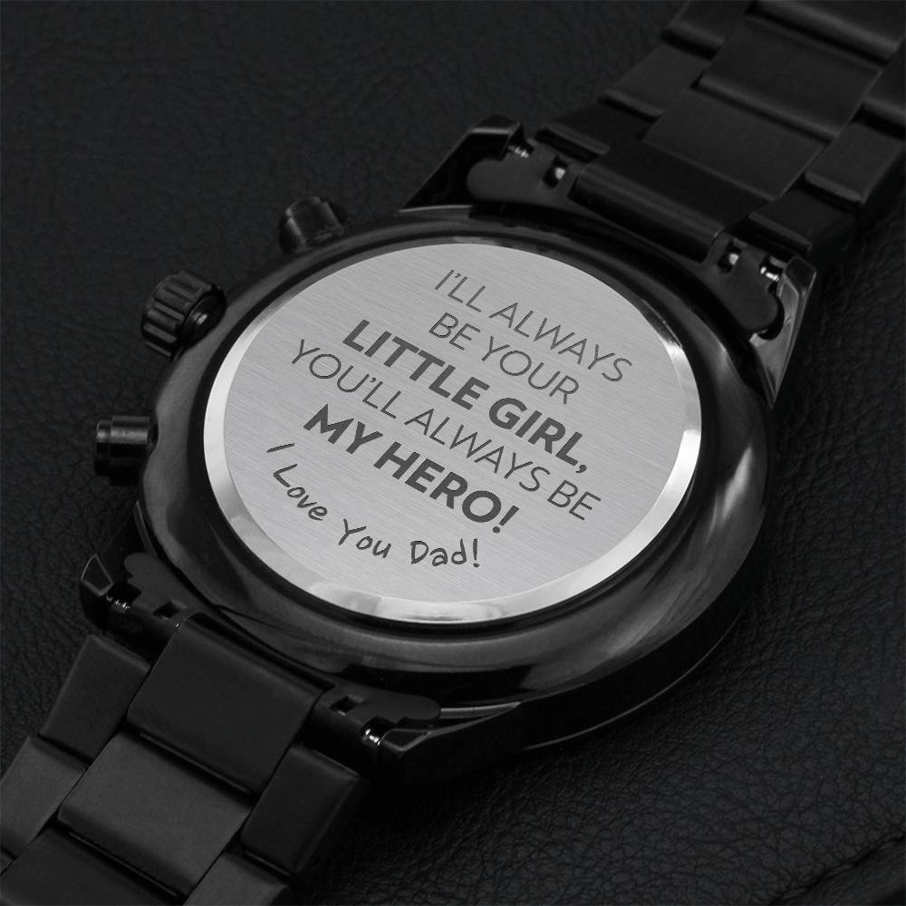 Daughter To Dad - Little Girl & My Hero - Watch Engraving Chronograph Watch