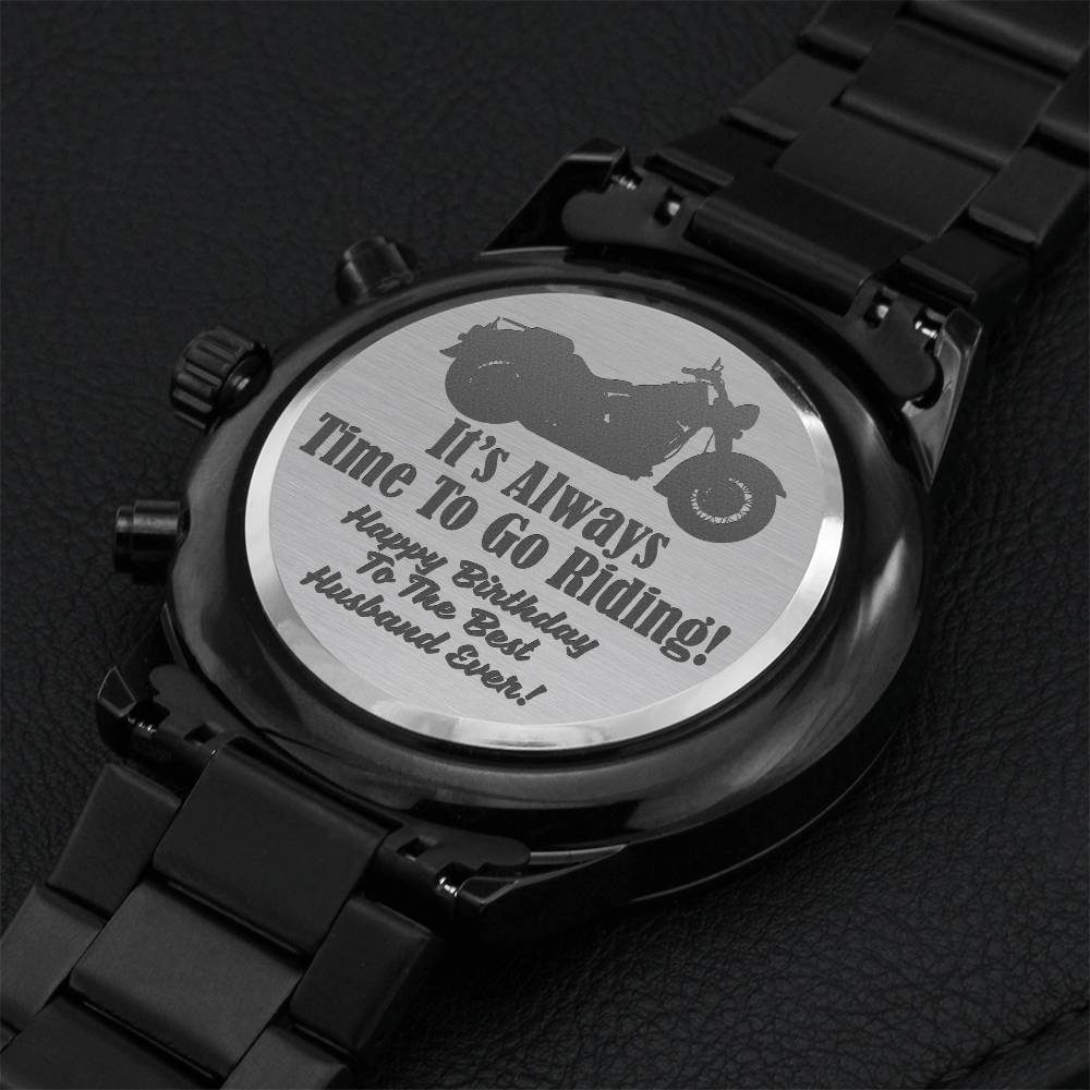 Time To Go Riding Happy Birthday Engraving Chronograph Watch
