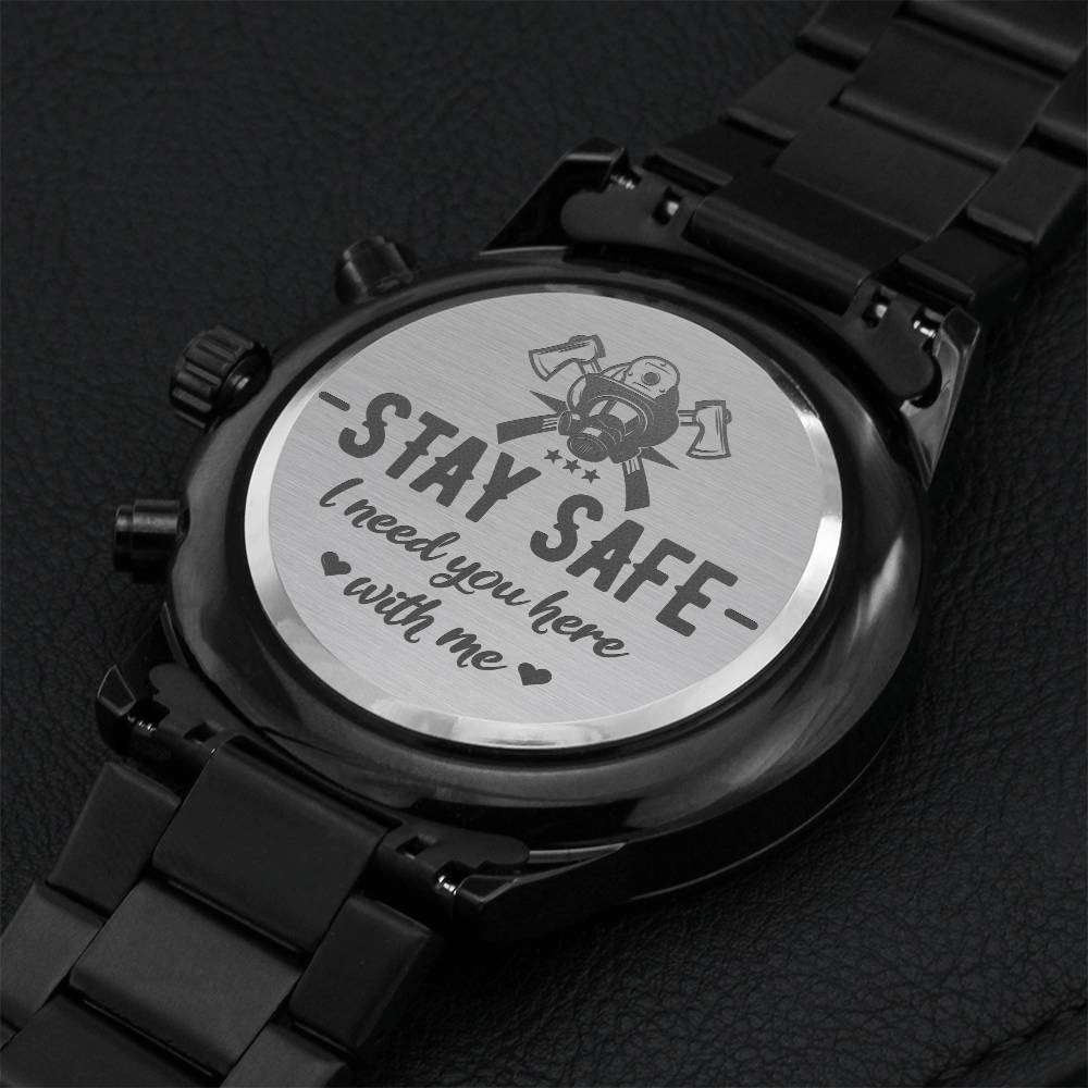Stay Safe Firefighter Gift Watch Engraving Chronograph Watch