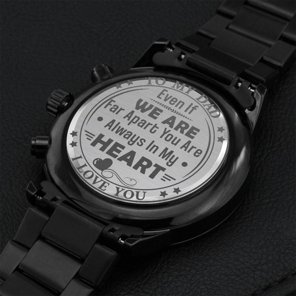 Dad Always In My Heart Laser-engraved Watch Engraving Chronograph Watch