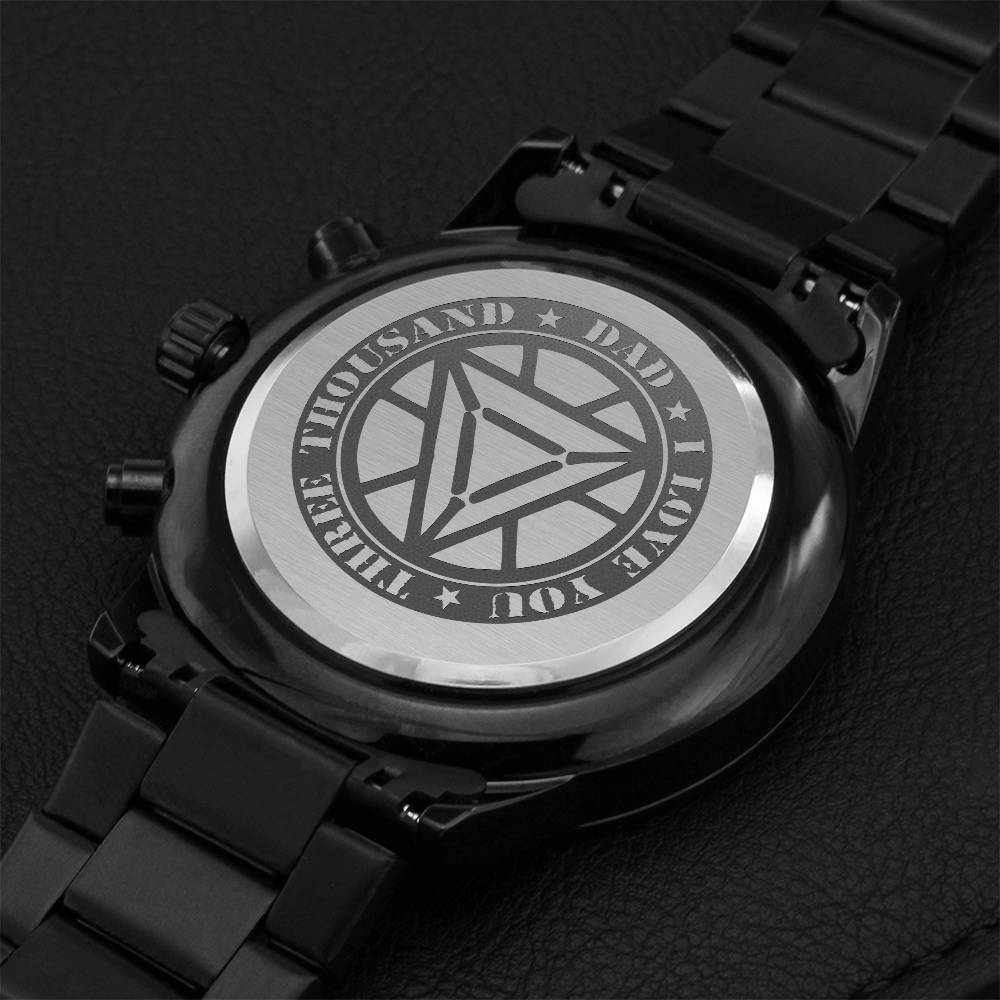Dad I Love You Three Thousand Engraving Chronograph Watch