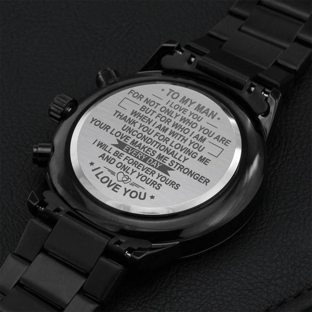 To My Man I Will Be Forever Yours And Only Yours Engraving Chronograph Watch
