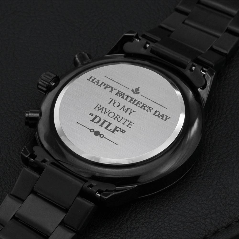 To My Favorite Dilf Engraving Chronograph Watch