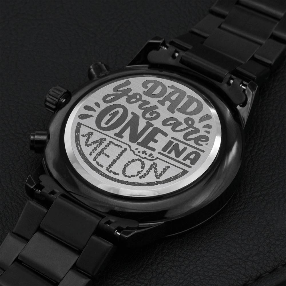 Gift For Dad You Are One In A Melon Funny Chronograph Watch For Father Grandpa Papa Engraving Chronograph Watch