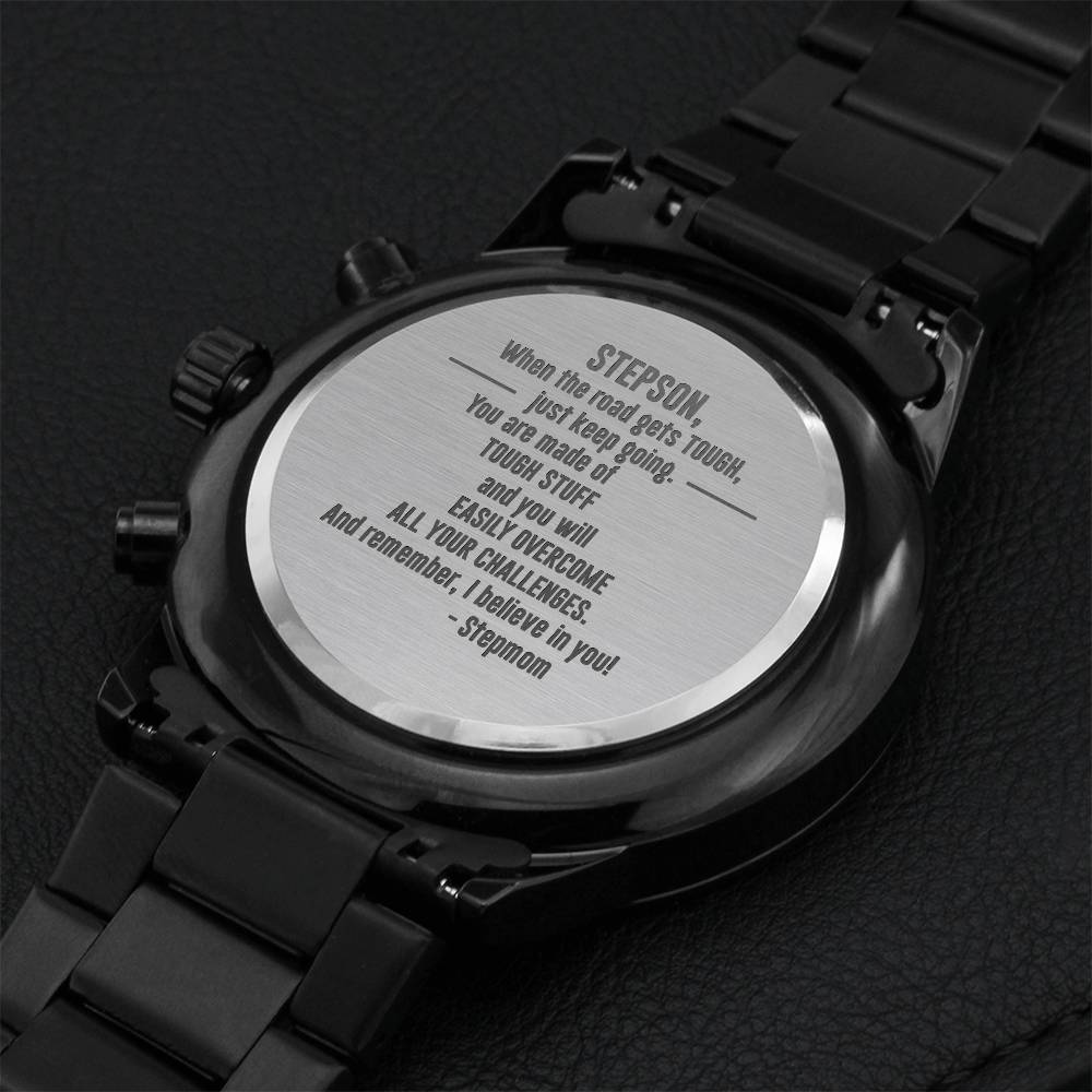 To My Stepson - When The Road Gets Tough - Engraved Watch Engraving Chronograph Watch
