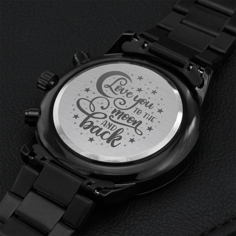 Love You To The Moon And Back Men's Black Chronograph Watch Engraving Chronograph Watch