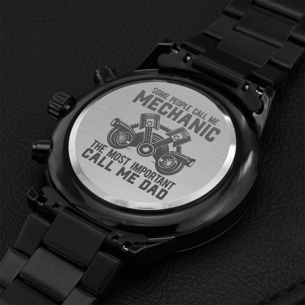 Some Call Me Mechanic Dad Engraving Chronograph Watch