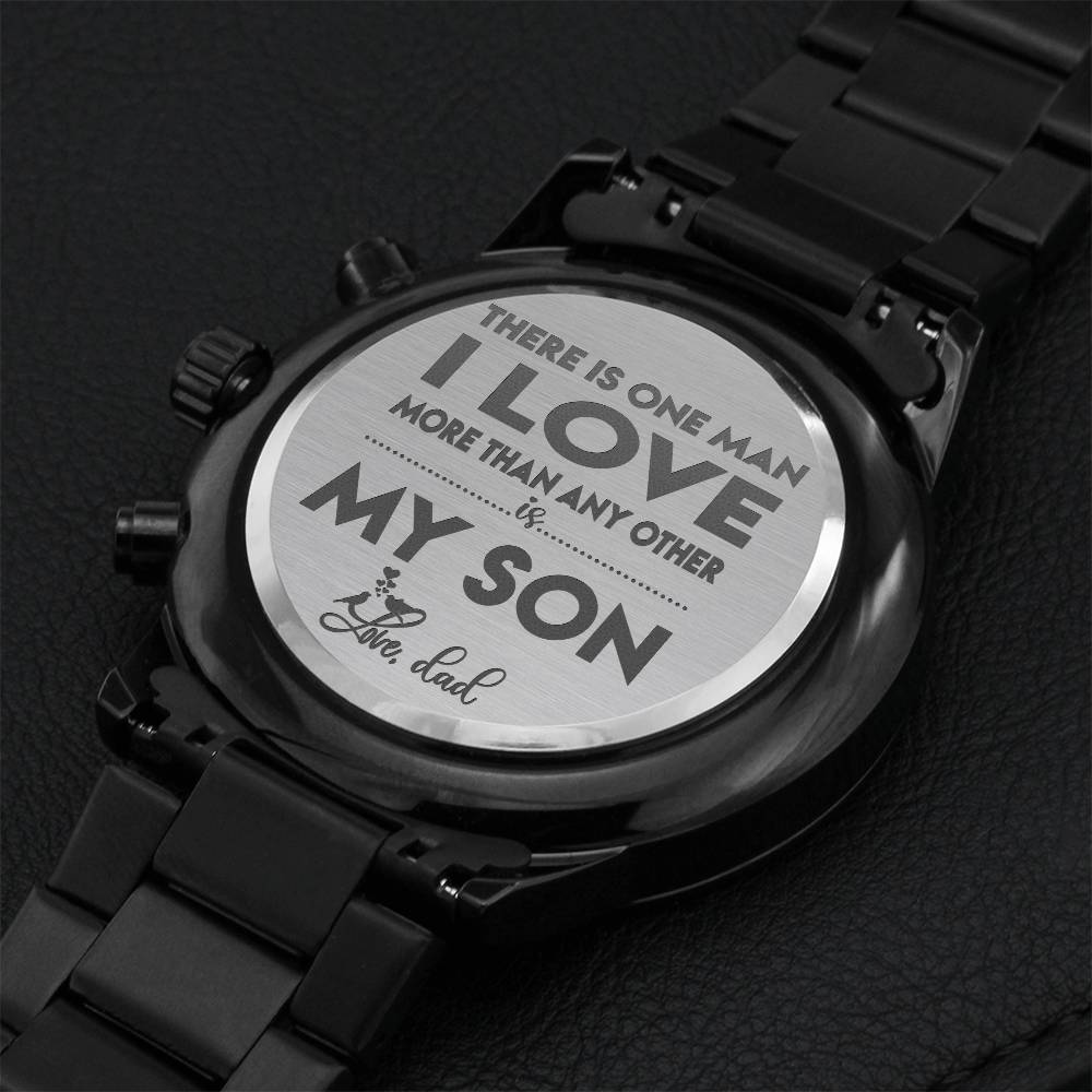 There Is One Man I Love More Than Any Other Is My Son Gift Best Gift For Son Gift From Dad Engraved Watch For Son From Dad Engraving Chronograph Watch