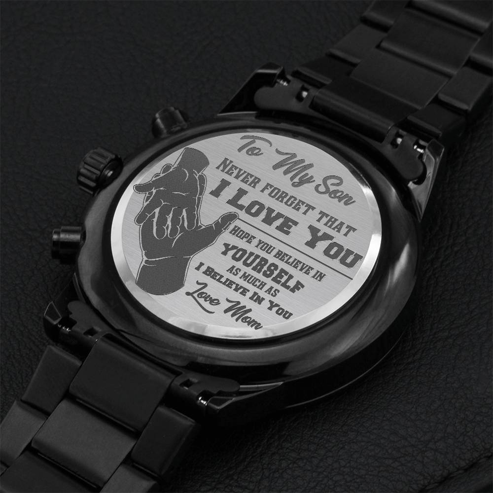 To My Son Never Forget That I Love You Engraved Customized Black Chronograph Watch Mom Gift For Son Engraving Chronograph Watch