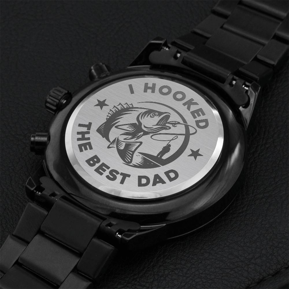 I Hooked The Best Dad Watch Engraving Chronograph Watch