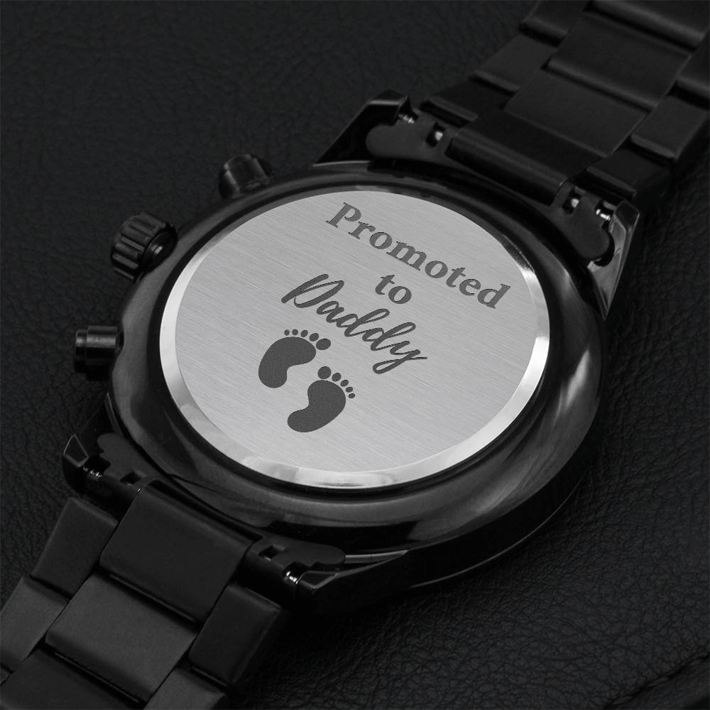 Promoted To Daddy Engraving Chronograph Watch
