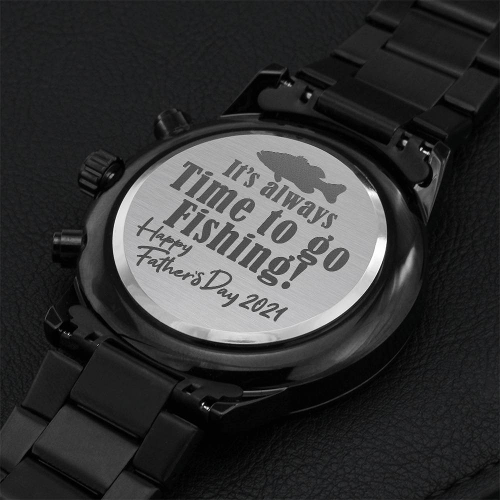 It's Always Time To Go Fishing Engraving Chronograph Watch