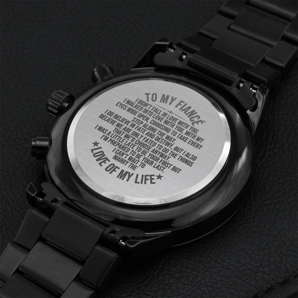 To My Fiance Can't Wait To Marry The Love Of My Life Engraved Customized Black Chronograph Watch Engraving Chronograph Watch