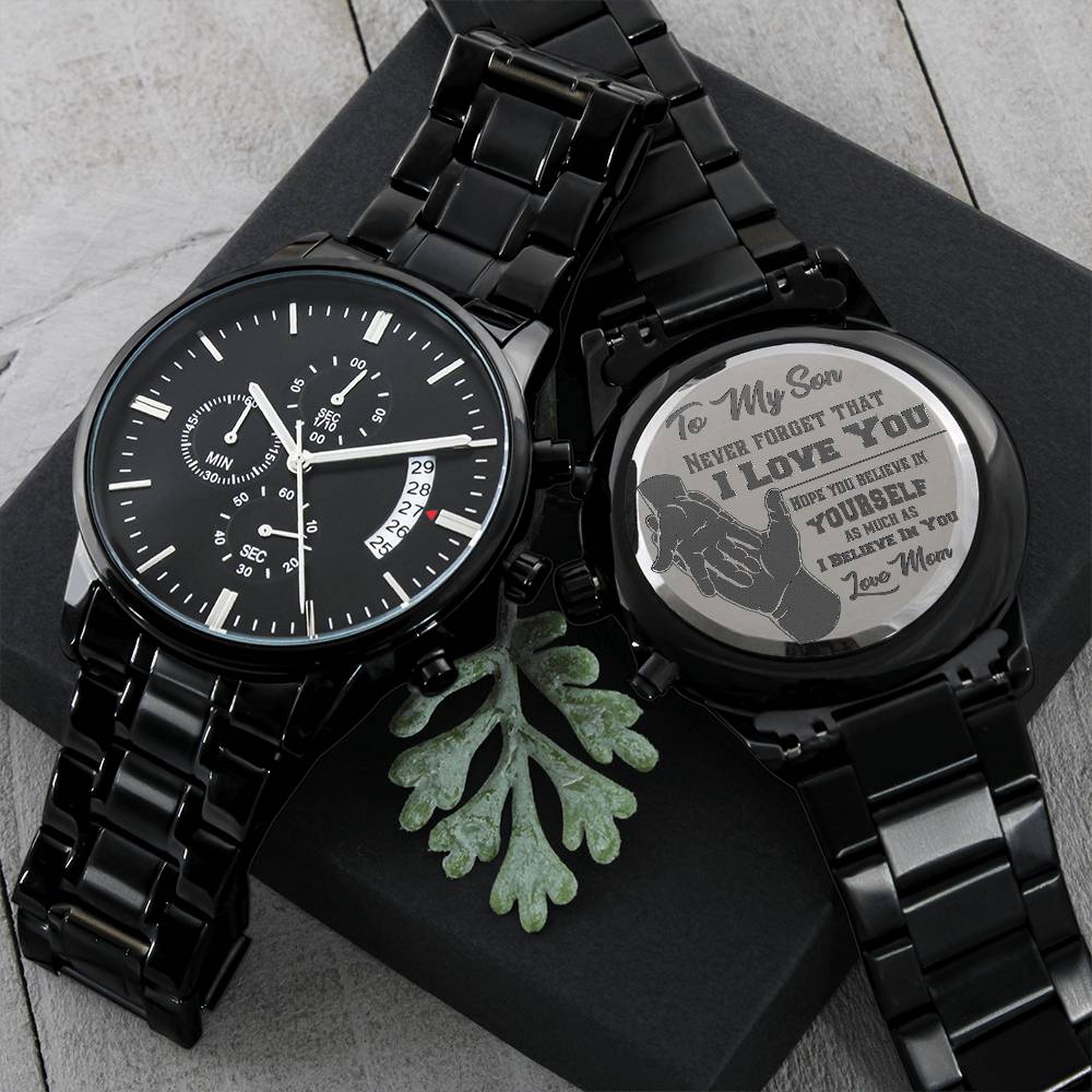 To My Son Never Forget That I Love You Engraved Customized Black Chronograph Watch Mom Gift For Son Engraving Chronograph Watch