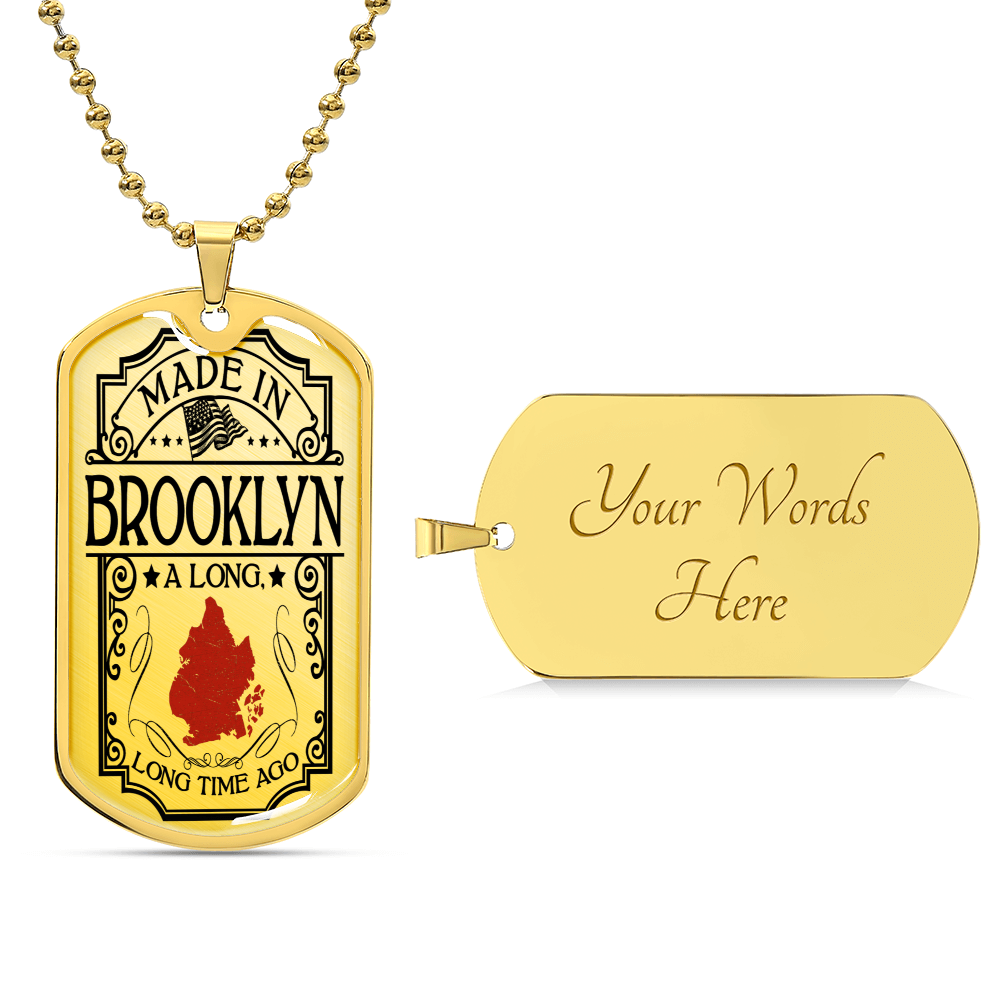 Made In Brooklyn A Long Long Time Ago - Usa Flag Necklace - Birthday Gift Ideas - Brooklyn Gift - Brooklyn Necklace - Army Tag Necklace, Dog Tag Necklace