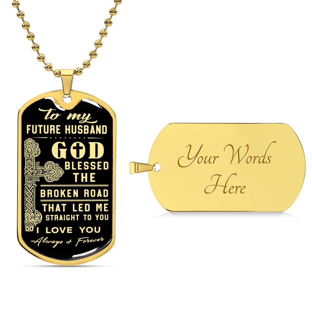 To My Future Husband Gift For Birthday, Anniversary Or Any Occasion - Army Tag Necklace, Dog Tag Necklace
