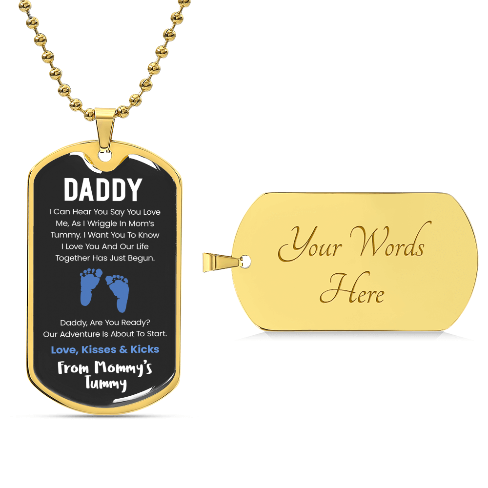 Daddy I Can Hear You Say You Love Me - Blue Version - Army Tag Necklace, Dog Tag Necklace